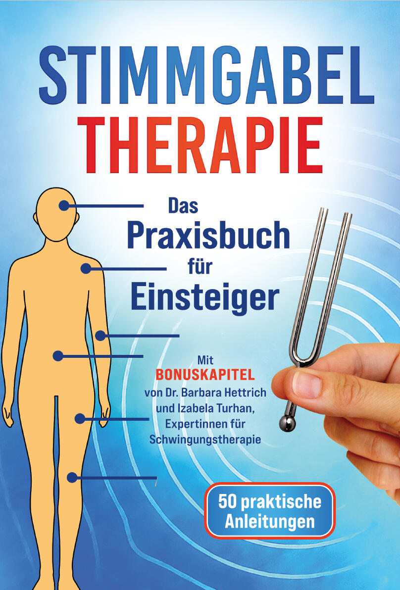 Stimmgabeltherapie Buch Für Einsteiger